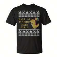 Half Of All T-Rexes Were Girls Cistmas Ugly 2019 T-Shirt - 黑色2 - 查看 1