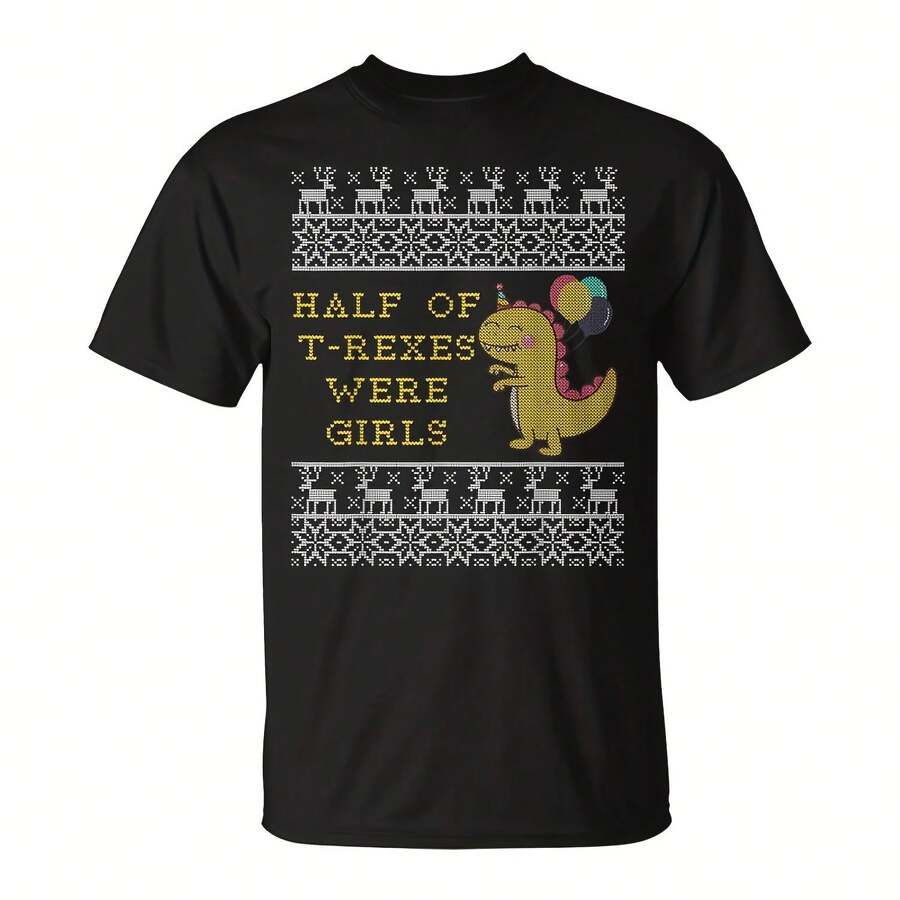 Half Of All T-Rexes Were Girls Cistmas Ugly 2019 T-Shirt - 黑色2 - 查看 1