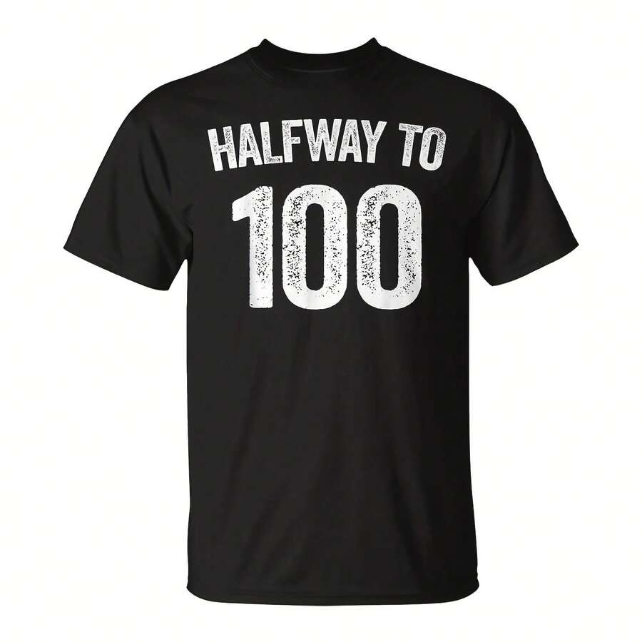 Halfway To 100 50Th Birthday T-Shirt - 黑色10 - 查看 1