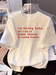 Divertida e informal camiseta de mujer con estampado gráfico en inglés: "Soy aburrida, nena, solo gano dinero y vuelvo a casa". Cuello redondo, manga corta y holgada. Cómoda y agradable para la piel. 100 % algodón. Ideal para casa, viajes, negocios, escuela, desplazamientos, fiestas y otras ocasiones. Ideal para cualquier temporada. - Blanco - Ver 3