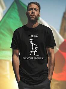 IT MEANS FRIENDSHIP IN CHINESE T Shirt Uomo Casual Moda Streetwear Regalo Originale Amici Novità Maglietta Cotone Estiva Confortevole Idea Regalo  Fashion