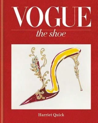 Pre-Owned Vogue The Shoe (Hardcover) By Conde Nast Publ Ltd, Harriet Quick