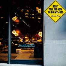 Don't Tell Me How To Do My Job: Retro Metal Tin Logo, Home Decoration, Room Decoration, Wall Decoration, Bathroom Decoration, Bar Decoration, Coffee Shop Decoration, Garage Decoration, Farmhouse Decoration, 20Cmx20Cm, 8 X 8 Inches Birthday Graduation Gift