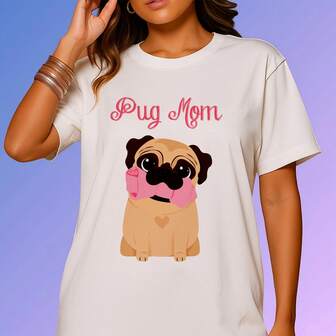 Camiseta tshirt branca estampada personalizada Pug Mom mãe de pet cachorro