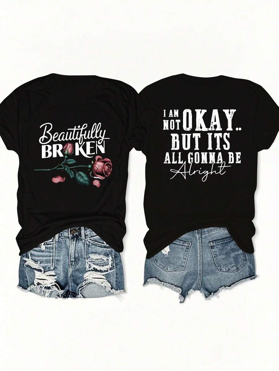 1pc Beautifully Broken Double-Sided Rose & Quote Graphic Women's Relaxed Fit Crew Neck T-Shirt, Edgy Motivational Floral Style, Mental Health Awareness Essential, Perfect Gift For Friends, Breathable & Comfortable, Back To School Outfits, Casual Daily Wear, All-Season Tops, Streetwear Stylish Tees - 黑色 - 查看 1