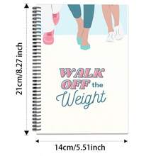 1PC Spiral‑Bound Illustrated Walking Workbook – Walk Off The Weight, Footprint & Wellness Design + 83 Pages Of Daily Walk Plans, Food & Mood Logs For Walking-Based Weight Loss & Mood Building – Walk Off The Weight Planner