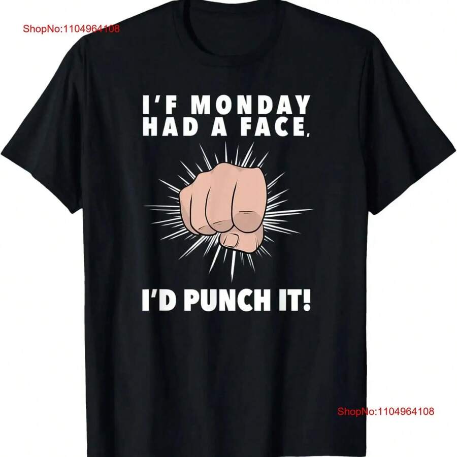 If Monday Had A Face I Would Punch It Hate Mondays T Shirt Vintage Washed Stylish Versatile Slightly Breathable - 黑色 - 查看 1