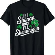 If I Shenan Once Ll Shenanigan St Patricks Day T Shirt - màu đen - Xem 1