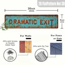 2D Flat, 1pc Vintage "Dramatic Exit" Metal Tin Sign - Rustic Distressed Teal Wall Art 10.16x40.64 Cm, Farmhouse Style Home Bar Cafe Garage Decor, Unique Gift For Holidays & Birthdays, Metal Wall Art Decor, 2D Flat, Perfect For Room Decor - 彩色 - 查看 4