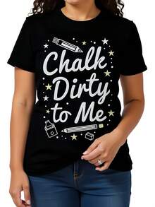 180g Black Cotton Crew Neck Short Sleeve Chalk Dirty To Me Graphic Tee Women's Fashionable Casual Wear Statement Shirt Fun Education School Back To School Teacher Gift Retro Style Perfect For Classroom Wear Cozy Comfortable - Black - View 2