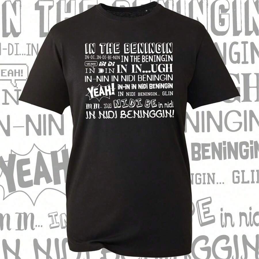 In The Beginning Spoof Funny T-Shirt, Joke Meme, Funny Saying, In Di Beninging,220G Cotton T-Shirt – Durable Yet Soft Blending Street, Retro, And Minimalist Vibes – Perfect For Daily Wear, Work, Weekend Outings, Or Lounging – I Gift For Him Or Her, Birthday, Annrsary, Or Just Because - 白色5 - 查看 1