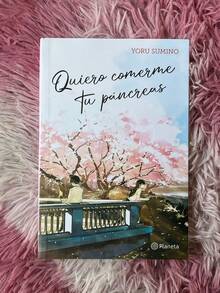 Quiero comerme tu páncreas novela libro edición en español título original convertido en ficha de libro narrativo juvenil drama romántico libro físico o digital sin spoilers ideal para buscadores de literatura japonesa contemporánea sin símbolos ni contenido sensible descripción optimizada para librerías en línea - Libro único - Ver 1