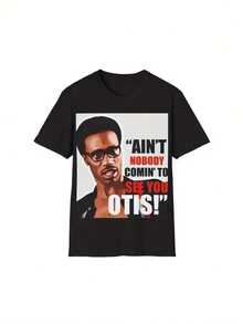 Ain't Nobody Coming To See You Otis" Funny T-Shirt - Black Casual Short Sleeve Crewneck, , All-Season Comfort, Cotton, Regular Fit, Funny Tshirt,Soft Breathable Casual Round Neck Tee - 黑色 - 查看 1