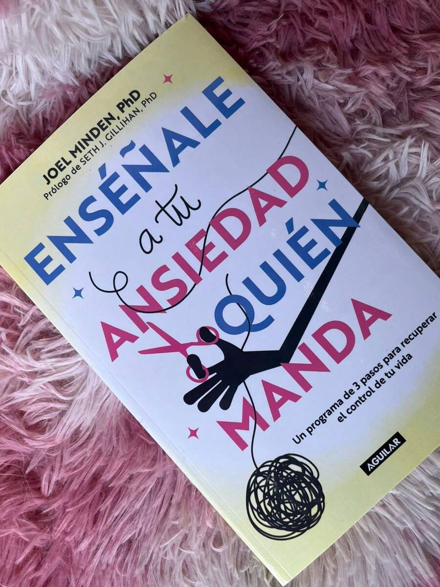 Enséñale a tu ansiedad quien manda - Libro único - Ver 1