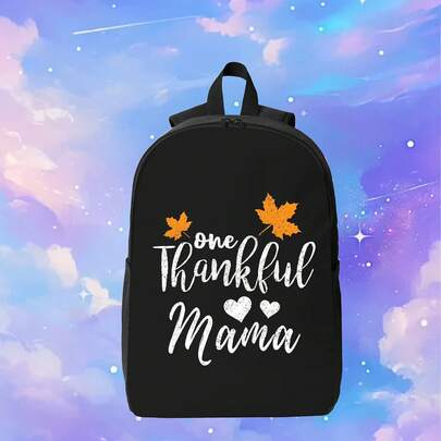 Thanksgiving One Thankful Mama,Printed Unisex Casual Everyday Backpack,School Bag And Travel Bag,Suitable For Leisure, Sports And Daily Use, With Adjustable Comfortable Shoulder Straps, Zipper Closure,Fashionable Backpack