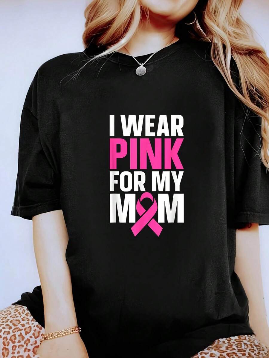 I Wear Pink For My Mom T-Shirt -Summer Women's 100% Pure Cotton Short Sleeved, Patterned T-Shirt, Round Neck, Casual, Cotton T-Shirt - Black - View 1