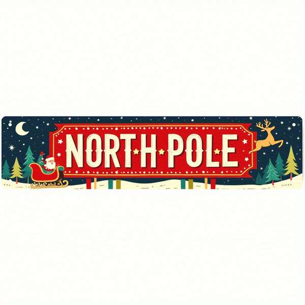 1pc Vintage Christmas North Pole Metal Sign, Retro Holiday Decor With Santa Sleigh & North Pole Scene - Durable Indoor/Outdoor Wall Art For Home, Bar, Pub, Office - Easy Hanging Pre-Drilled Holes - Christmas Santa Decor, Farmhouse Christmas Decor, Indoor Outdoor Sign, Retro Holiday Style, Vibrant Colors, Seasonal Decoration, Home Decor, Random Hole Placement Christmas Decorations Room Decor