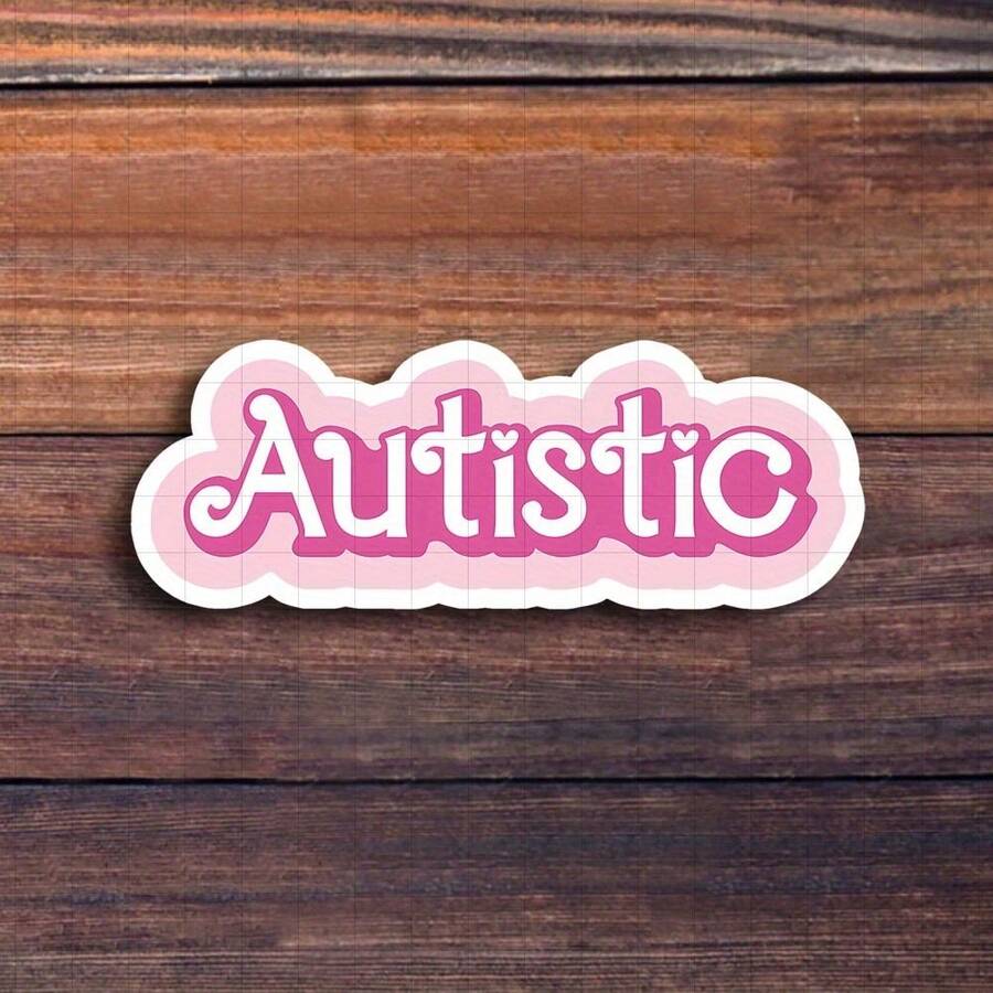 3-Inch "Autistic Vinyl Sticker – 'Autistic' With Bold Design For Laptops, Notebooks, Water Bottles, Planners, Fridges, And Mirrors – Ideal For Autism Advocates, Students, Educators, And Awareness Supporters – Awareness Sticker, Advocacy Decal, Bold Design, Supportive Vinyl" - 3inch/7.62cm - View 1