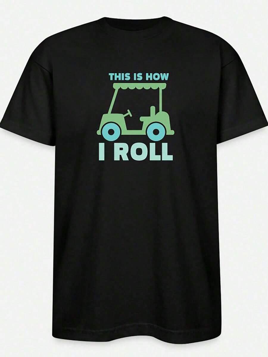 Men's Funny This Is How I Roll Graphic-Shirt - Black Short Sleeve Cotton Tee With Cart Design, Casual & Comfortable Fit, Washable, Shirt - 黑色 - 查看 1