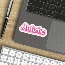 3-Inch "Autistic Vinyl Sticker – 'Autistic' With Bold Design For Laptops, Notebooks, Water Bottles, Planners, Fridges, And Mirrors – Ideal For Autism Advocates, Students, Educators, And Awareness Supporters – Awareness Sticker, Advocacy Decal, Bold Design, Supportive Vinyl" - 3inch/7.62cm - View 7