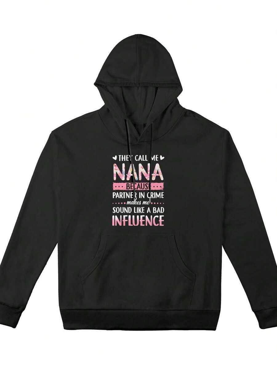 Women's Graphic Hoodies They Call Me Nana Because Partner In Crime Print Long Sleeve Drawstring Pocket Sweatshirt Pullover Tops