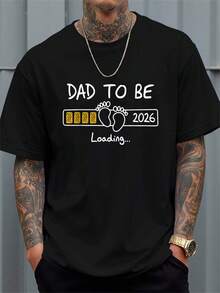 100% Cotton Dad To Be 2026 Dad Loading New Dad Est 2026 Daddy To Be T-Shirt Women's Men's Graphic Tee Causal Tops Fashion - 黑色 - 查看 1