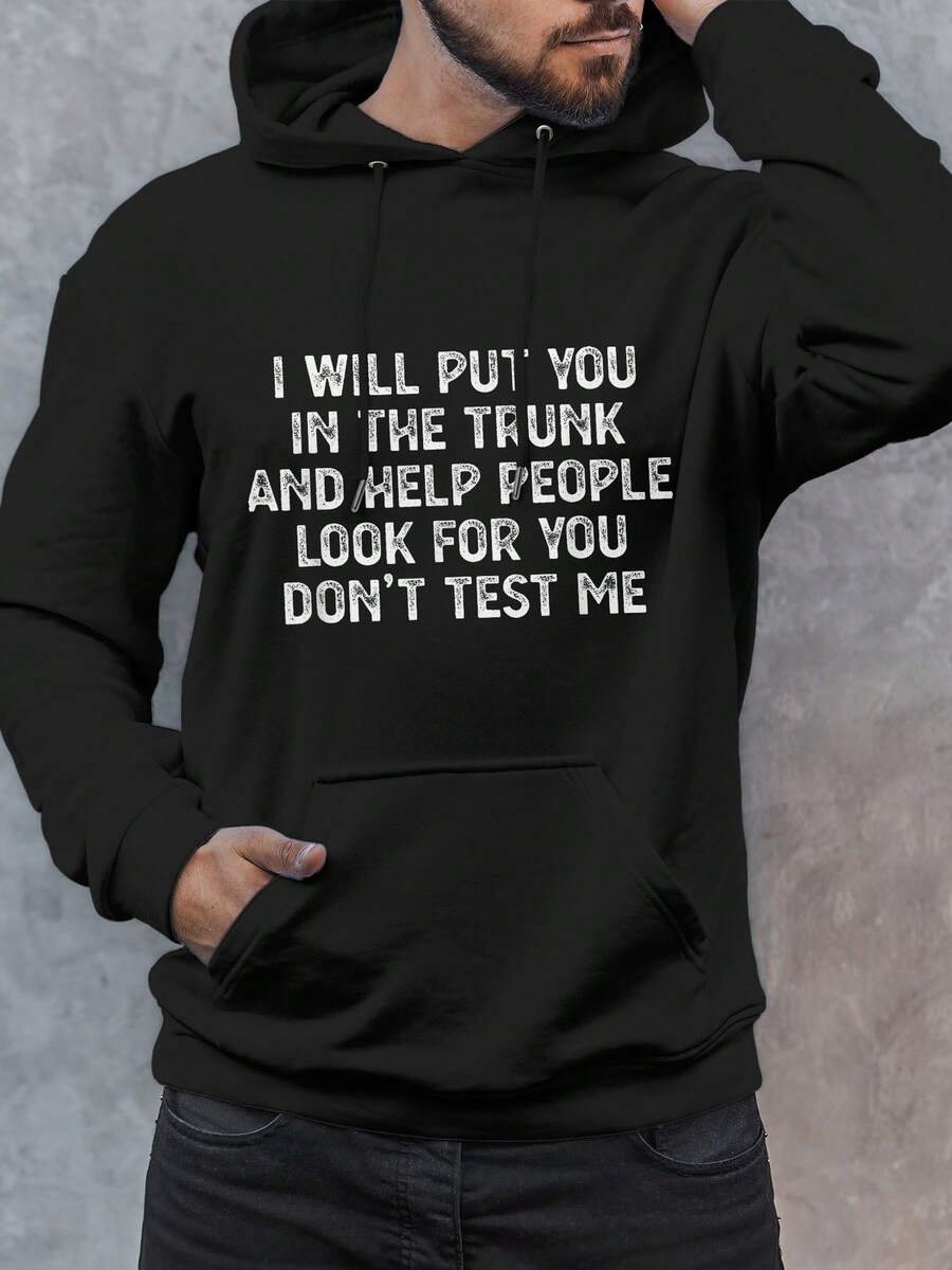 I Will Put You In The Trunk T Shirt, Funny Shirts Hoodie – "I Will Put You In The Trunk" Funny Phrase Ideal For Witty Personalities Great For Casual Wear - màu đen - Xem 1