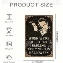 1PC Gothic Halloween Metal Tin Sign When We're Together Every Night Is Halloween Rustic Vintage Wall Plaque Romantic And Spooky Wall Decor For Living Room Bedroom Or Lovers Perfect Gift For Halloween Fans - 彩色 - 查看 3