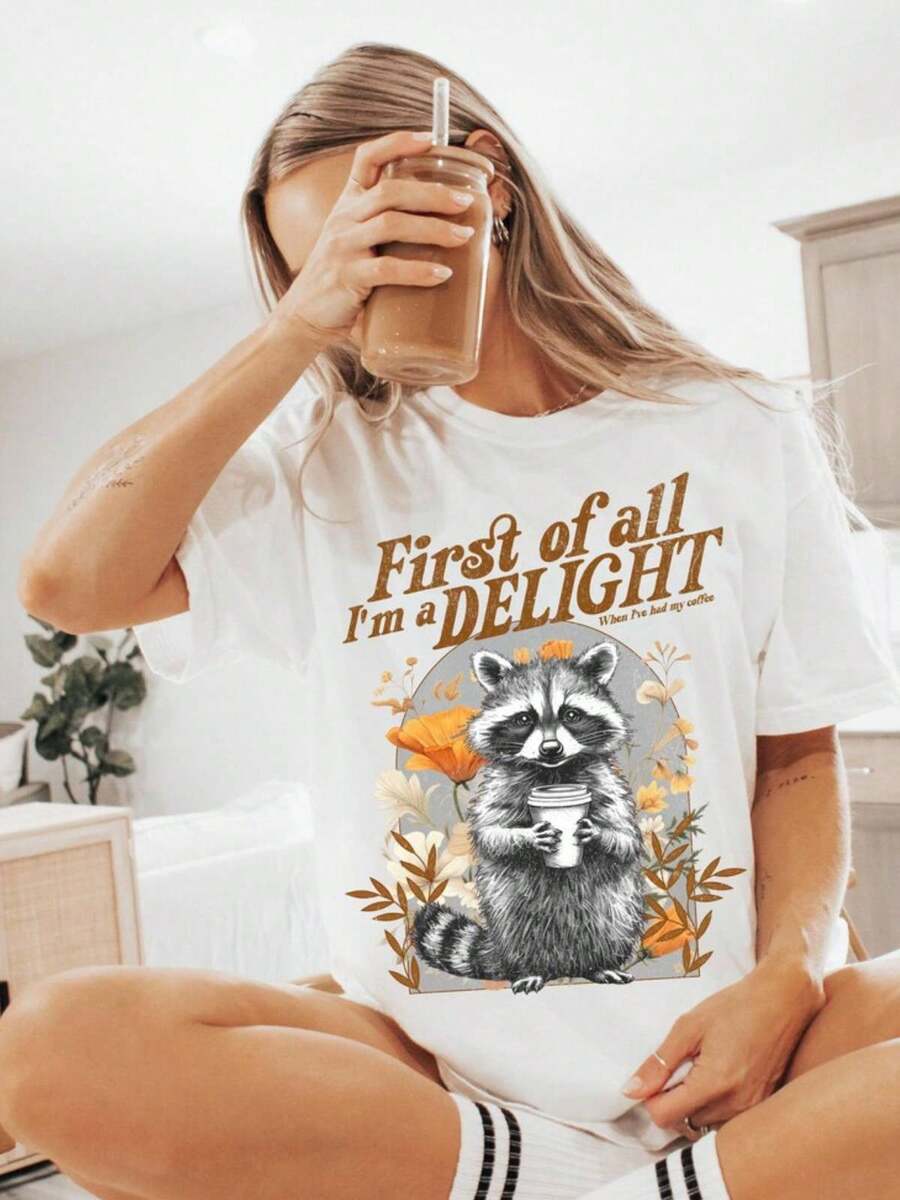 First Of All I'm A Delight Shirt, Comfort Colots Raccoon Shirt, Funny Raccoon Shirt, Cute Sarcastic Shirt, Raccoon Lover Shirt,Family Shirt, Comfort Colots Shirt,Spring/Summer Graphic Tees Women Tops - 白色003 - 查看 1