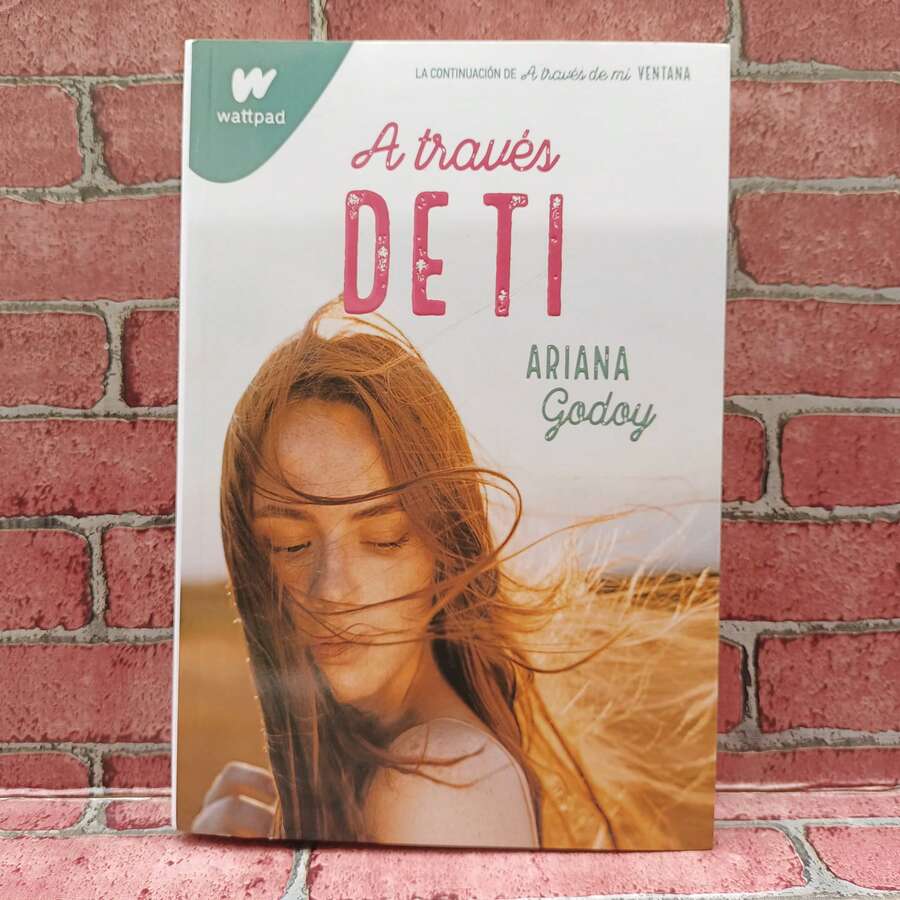 A través de ti, Autora Ariana Godoy, la continuación de a través de mi ventana. ¿Que se siente vivir con tres chicos hermosos?. Eres tan afortunada. Vivir con esos dioses, que privilegio. ¿Como puedes vivir con ellos?. ¿Te has tirado a alguno?. ¿Podrías conseguirme su número de telefono? - Libro único - Ver 1