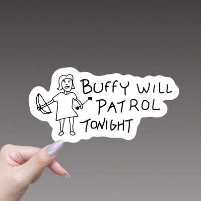 Buffy Will Patrol Tonight Vinyl Decal, Durable Waterproof Sticker, Inspired By Schistosoma Mascot, For Laptops, Water Bottles, Phone Cases, And Planner Decoration Stickers Scrapbook Supplies Funny Stickers Laptop Stickers Kindle Phone Stickers