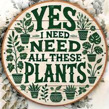 All These Plants Vintage Metal Tin Sign "Yes, I Need All These Plants" - Rustic Botanical Wall Art With Potted Plant Illustrations, Durable Indoor/Outdoor Decor For Home, Garden, Cafe & Plant Shop, Indoor Outdoor Signage | Botanical Themed Design | Intricate Illustrations - Multicolor - View 1