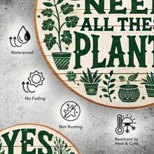 All These Plants Vintage Metal Tin Sign "Yes, I Need All These Plants" - Rustic Botanical Wall Art With Potted Plant Illustrations, Durable Indoor/Outdoor Decor For Home, Garden, Cafe & Plant Shop, Indoor Outdoor Signage | Botanical Themed Design | Intricate Illustrations - Multicolor - View 8