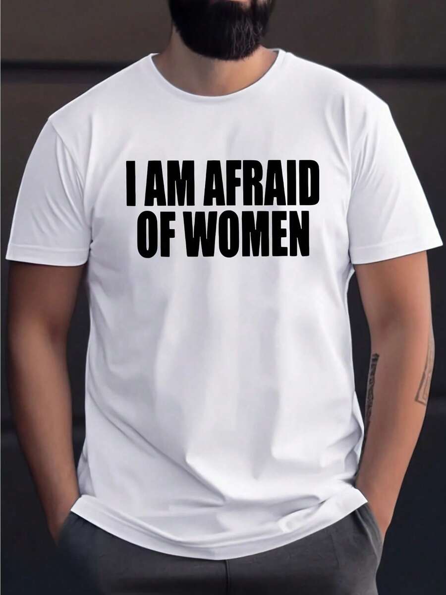 [Bold White Lettering Tee] Black Bold White Lettering "I AM AFRAID OF WOMEN" Men's Casual Sports Tee - 100% Cotton, Machine Washable, Short Sleeve, Crew Neck - White - View 1