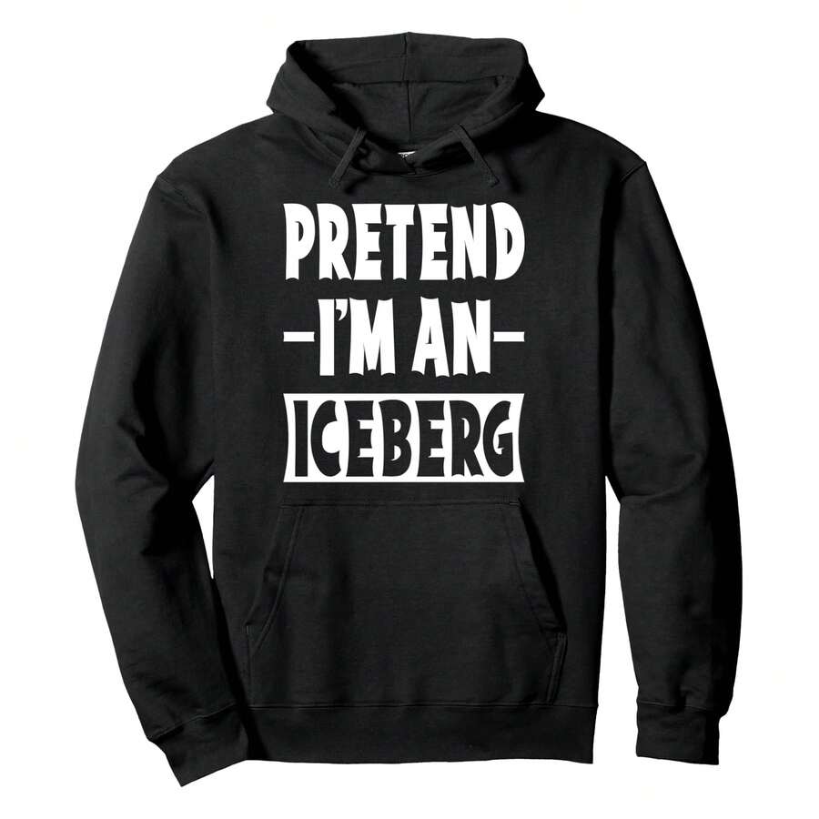 Pretend I'm An Iceberg Costume Party Lazy Halloween Iceberg Pullover Hoodie Men Fall And Winter Long Sleeve Hoodies - 黑色 - 查看 1