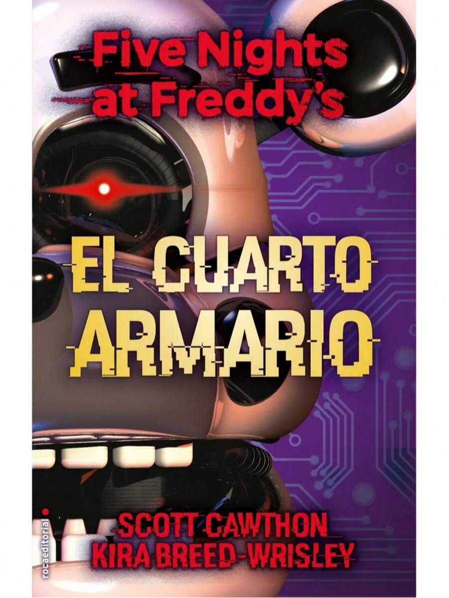 Libro Five Nights at Freddy's El cuarto armario secuela literaria de la saga Five Nights at Freddy's, historia de intriga y terror, edición juvenil - Libro único - Ver 1