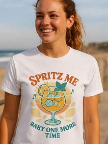Funny Aperol Spritz Shirt – "Spritz Me  One More Time" Wo's T-Shirt, Summer Tail 220G Heavyweight Cotton Women's Top – Crafted From Premium Thick Cotton With A Soft Yet Durable Feel, Delivering Breathable Comfort From Morning To Night. Perfect For Everyday Wear, Travel, Casual Outings, Sports, Or Layering During Cooler Days. A Versatile And Fashionable Choice For Street Style, Relaxing At Home, Or Staying Active Outdoors. - 白2 - 查看 1