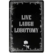 Live Laugh Lobotomy Gothic Metal Sign - Unique Dark Academia Grunge Wall Decor For Living Room Bathroom Bedroom - 彩色 - 查看 3