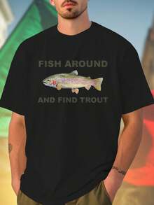 FISH AROUND AND FIND TROUT T shirt uomo maglietta estiva cotone stampa  casual elegante comoda regalo originale moda novità sconto offerta imperdibile