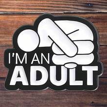 3-Inch "Adulting Irony" Sticker - Humorous - Themed Vinyl Sticker With Symbol & Text Art For Laptops, Notebooks, Water Bottles, Millennial Fans, And Fun Decor | Great For Adulting - Humor Lovers, Sarcasm Enthusiasts, And Those Into Playful Maturity Puns