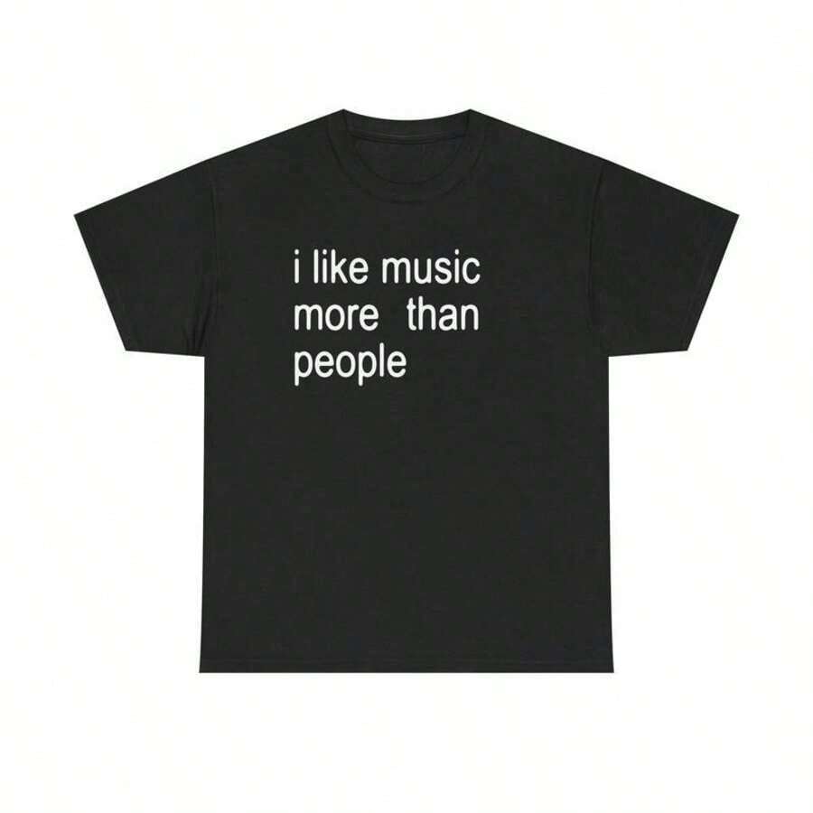 Funny Quote Unisex Tee,  I Like Music More Than People, Music Lover Shirt, Graphic Tee, Sarcastic Gift, Introvert Apparel, Humor Top - màu đen - Xem 1
