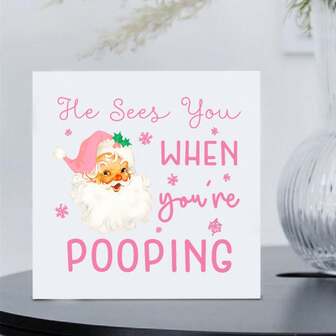 Seasonal Decoration Funny Christmas, He Sees You When You're Pooping Sign, Cute Office Decor, Desk Decor For Women, Wall Decor Aesthetic, Room Decor For Women, Unique Christmas Gift