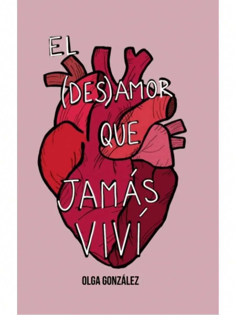 Libro El desamor Que Jamás Viví libro autoayuda emocional narrativa contemporánea historia amor relaciones humanas superación crecimiento lectura recomendada adultos edición española - Libro único - Ver 1