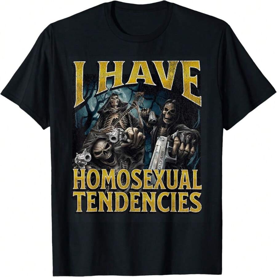I Have  Tendencies Funny Hard Skeleton Meme T-Shirt - Đen 4 - Xem 1