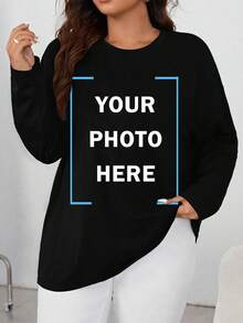 Plus Size Customized Photo Women's Long Sleeve Crew Neck Casual Lounge Top For Autumn Customize Your Favorite Pictures (Love Pets/Family/Lovers/Friends/Brothers/Sisters/City/Scenic Photos, Etc.), Fall, Cozy