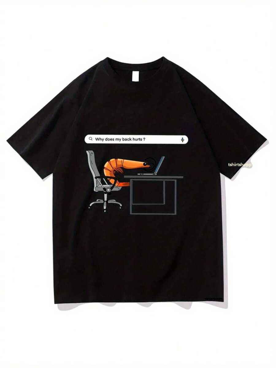 Why Does My Back Hurts Funny Shrimp T Shirts 2024 Men/ Women Tshirt Unisex Cotton Clothing Vintage Summer High Quality Tops - 黑色 - 查看 1