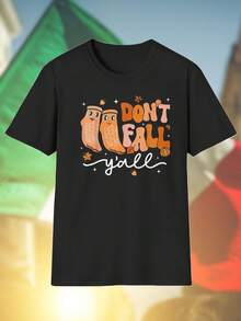 Dont Fall Yall Maglietta Uomo Moda Casual T Shirt Cotone Stile Streetwear Regalo Originale  Estiva Offerta Speciale Elegante Idea Regalo Fashion Must Have