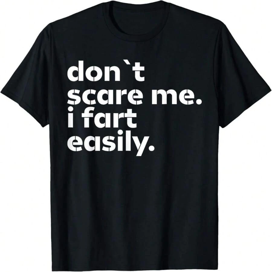 Don't Scare Me I Fart Easily Funny Sarcastic Humor Hilarious T-Shirt - 黑11 - 查看 1