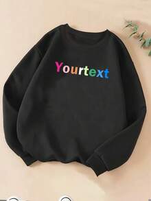 Customizable Plus Size Women's Fleece-Lined Sweatshirt - Comfortable And Warm, With Personalized Text Printing, Ideal For Fall/Winter. Add Your Text (Quotes/Special Phrases/Humorous Phrases/Names/Slogans, Etc.), Choose Your Favorite Color And Font, And Design A Custom Personalized Printed T-Shirt As A Fashionable Gift For Your Girlfriend., Cozy
