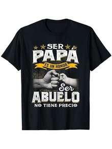 Men's T-Shirt, Funny Outfit For Grandpa, Gift For Grandpa, "Ser Papa Es Un Honor Ser Abuelo No Tiene Precio" (Being A Dad Is An Honor, Being An Abuelo Is Priceless), Men's Spanish T-Shirt Set For Men, Casual Cotton Top, Classic Fabric - Black - View 1
